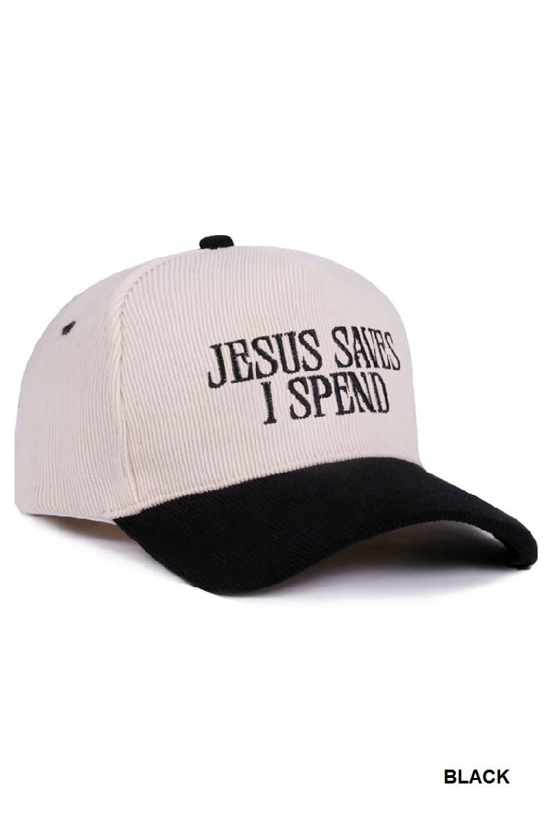 Jesus Saves I Spend Two Tone Corduroy Cap
